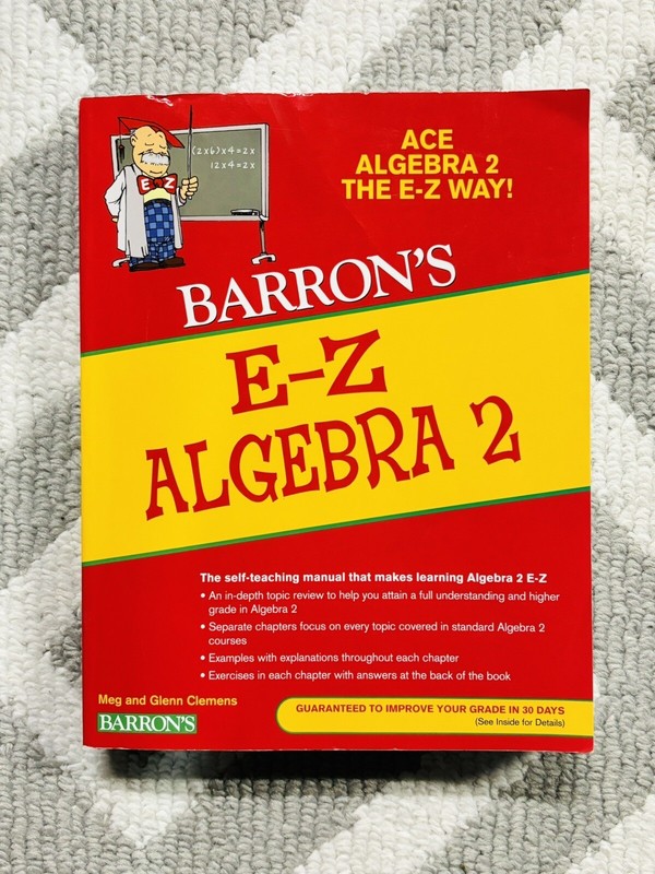 Barton’s E-Z Algebra 2 Textbook: Paper Back – Meg and Glenn Clemens Guide