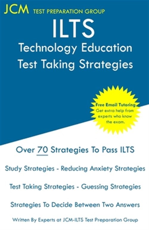 ILTS Technology Education – Test Taking Strategies: ILTS 219 Exam – Free Onli…
