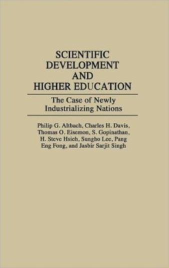 Scientific Development And Higher Education: The Case Of Newly Industrializ…