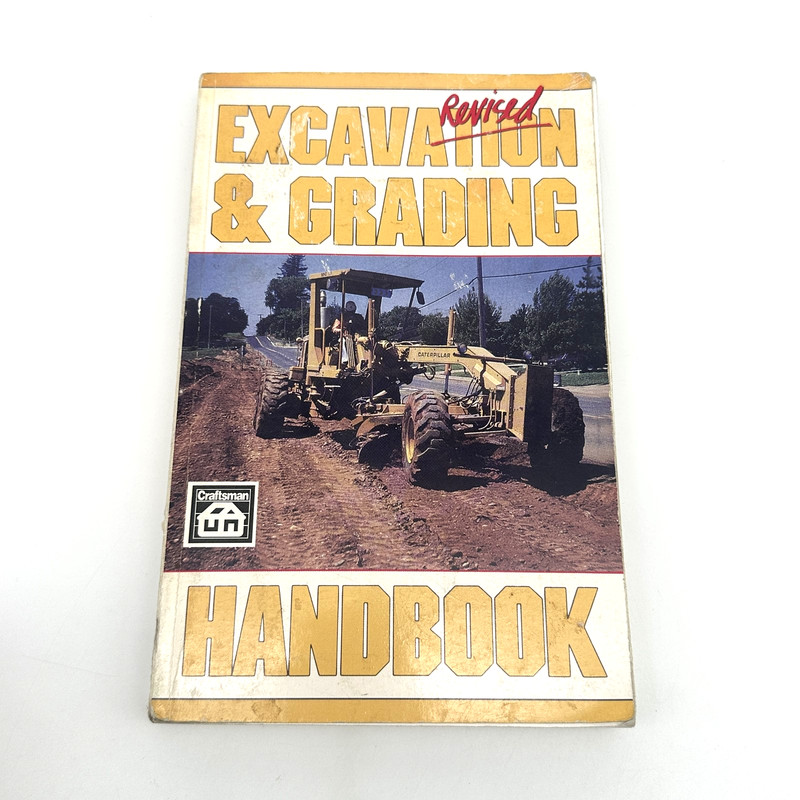 Excavation & Grading Handbook Revised Edition Nicholas S. Capachi Craftsman Book