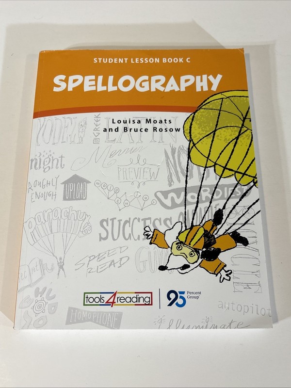 95 Percent Group Spellography Student Lesson Book C Louisa Moats