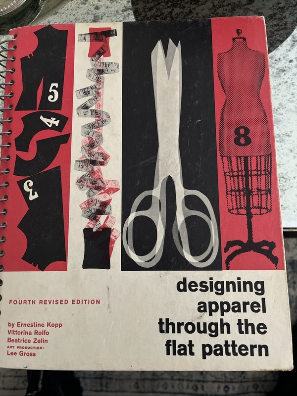 Designing Apparel Through The Flat Pattern Kopp 4th Revised Spiral ‘71 W/notes