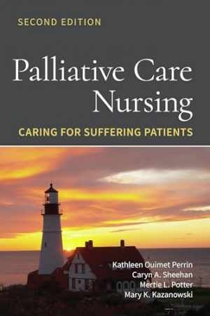 Palliative Care Nursing: Caring – Paperback, by Ouimet Perrin Kathleen; – Good