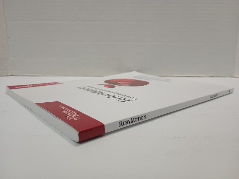 RUBYMOTION : iOS Development With Ruby by Clay Allsopp (2014, Pb) gallery