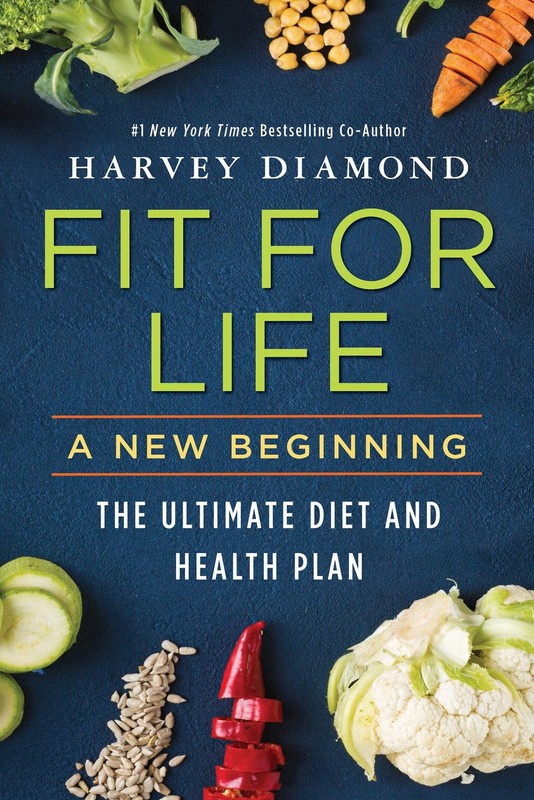 Fit for Life: A New Beginning – paperback Diamond, Harvey