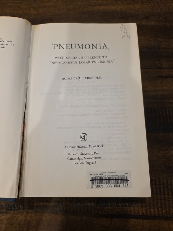 Commonwealth Fund Publications: Pneumonia by R. Heffron, Introduction by Maxwell
