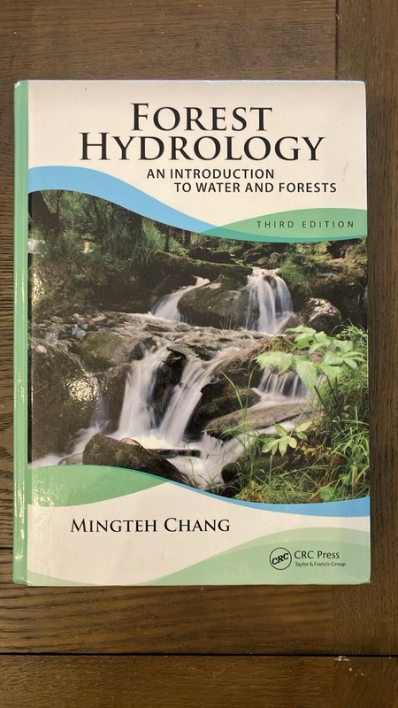 Forest Hydrology An Introduction to Water and Forests Third Edition Hardcover