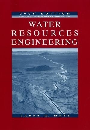 Water Resources Engineering – hardcover Mays, Larry W.