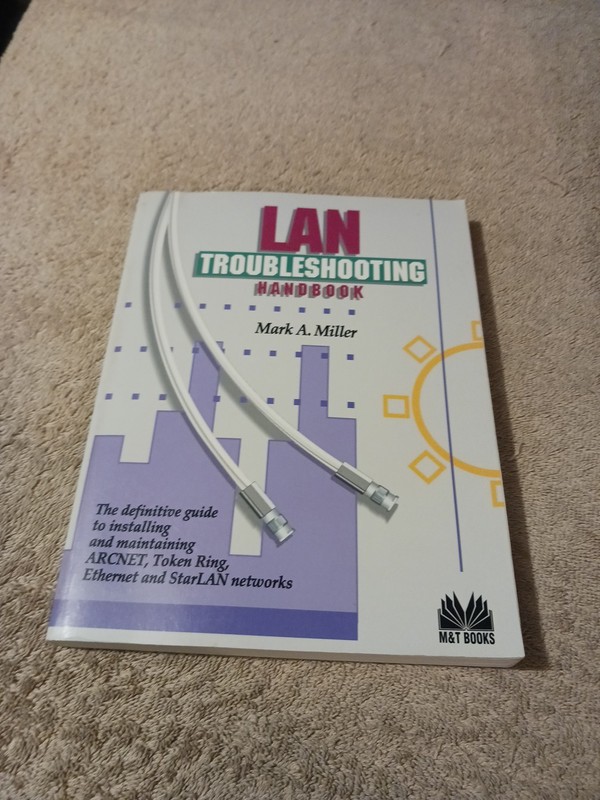 LAN Troubleshooting Handbook (1989) Mark A. Miller M&T Books Networking Guide