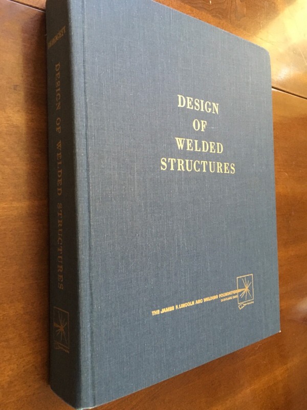 Design Of Welded Structures by Omer W. Blodgett