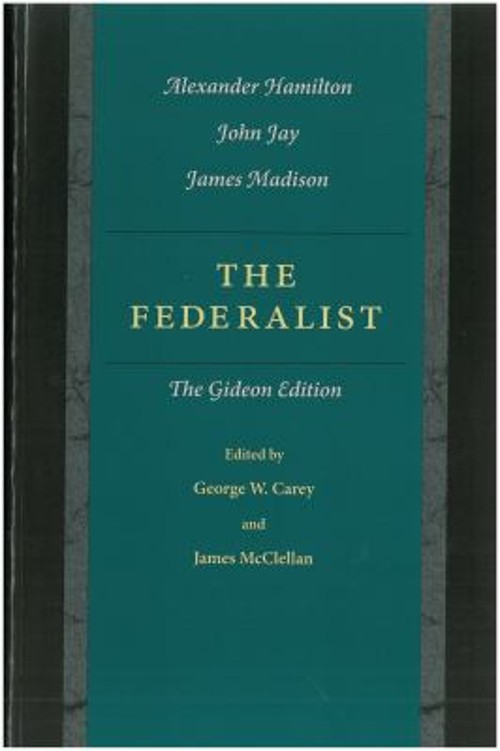 Federalist : The Gideon Edition Paperback George Carey
