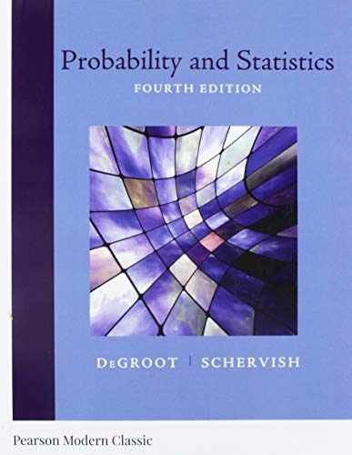 Probability and Statistics – Paperback, by DeGroot Morris; Schervish – Very Good