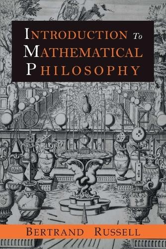 Bertrand Russell Introduction to Mathematical Philosophy (Paperback)