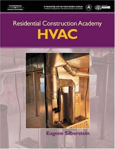 Residential Construction Academy Ser.: Residential Construction Academy Heating,