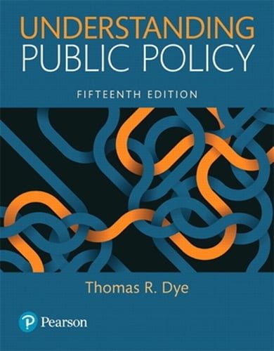 Understanding Public Policy by Thomas Dye: New