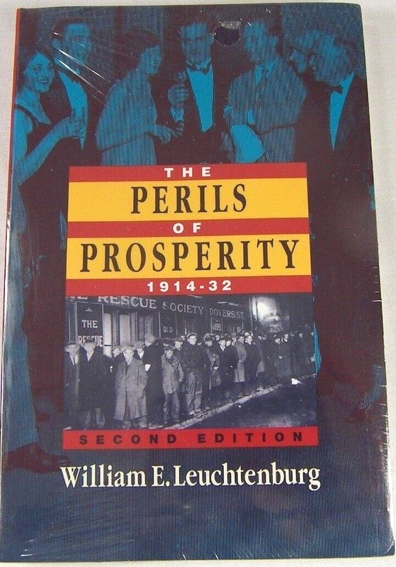 PERILS OF PROSPERITY 1914-1932 Paperback Textbook NEW Sealed Leuchtenburg