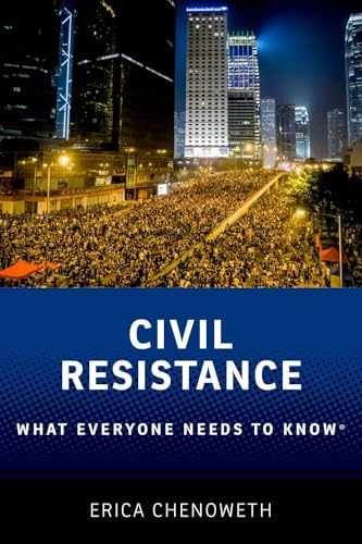 Civil Resistance: What Everyone – Paperback, by Chenoweth Erica – Very Good