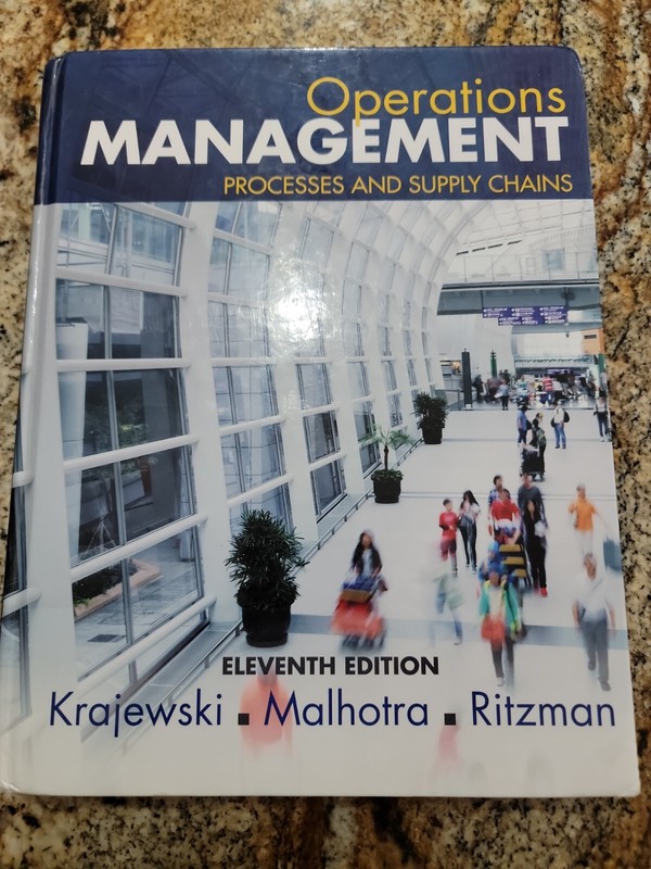 Operations Management: Processes and Supply Chains