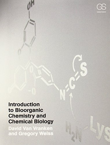 Introduction to Bioorganic Chemistr…, Weiss, Gregory