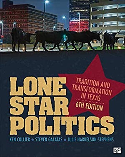 Lone Star Politics : Tradition and Transformation in Texas Paperb