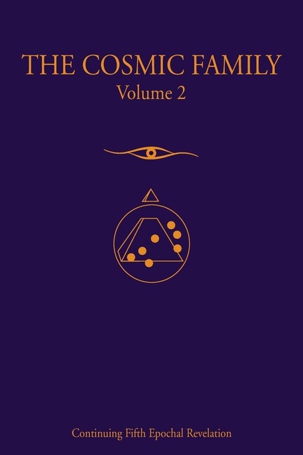 The Cosmic Family, Volume Ii