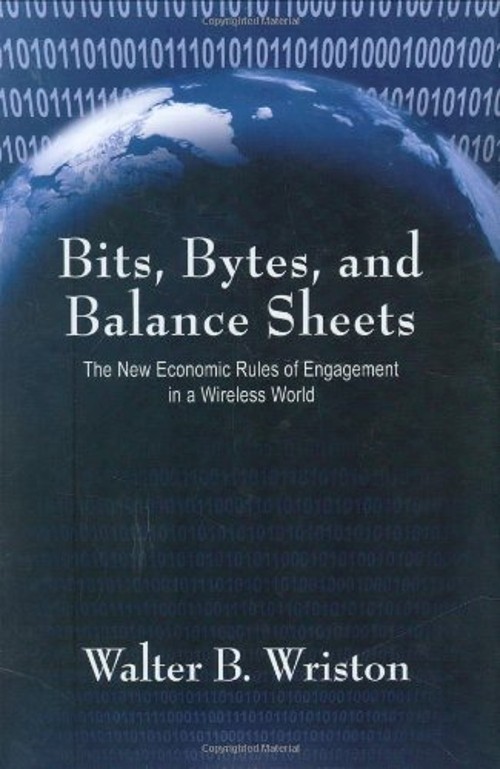 Bits, Bytes, and Balance Sheets : The New Economic Rules of Engag