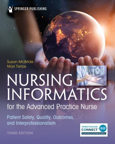 Nursing Informatics for the Advanced Practice Nurse, Third Edition: Patient Saf