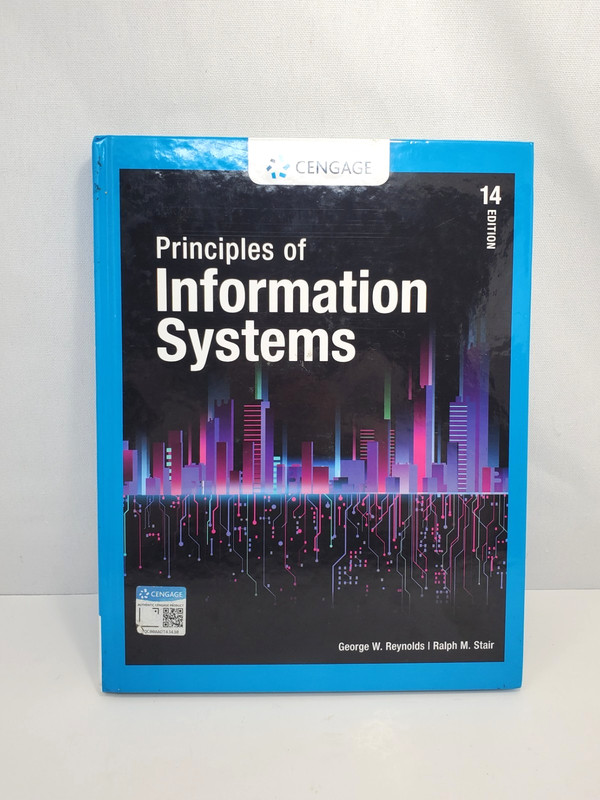 Principles of Information Systems Hardcover – 14th Edition Cengage