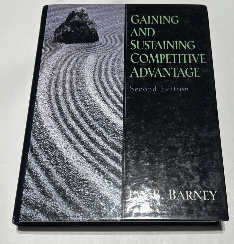 Gaining and Sustaining Competitive Advantage by Jay B. Barney (2001, Hardcover)
