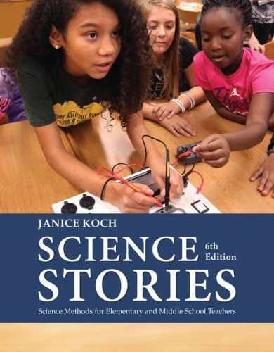 Science Stories: Science Methods for – Paperback, by Koch Janice – Acceptable