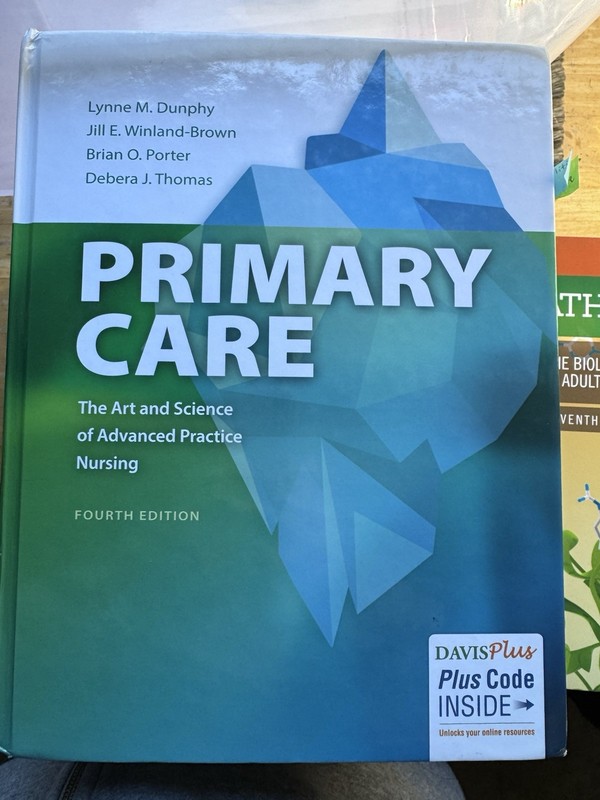 Primary Care 4th Ed Advanced Practice Nursing Hardcover Dunphy Davis Plus Code