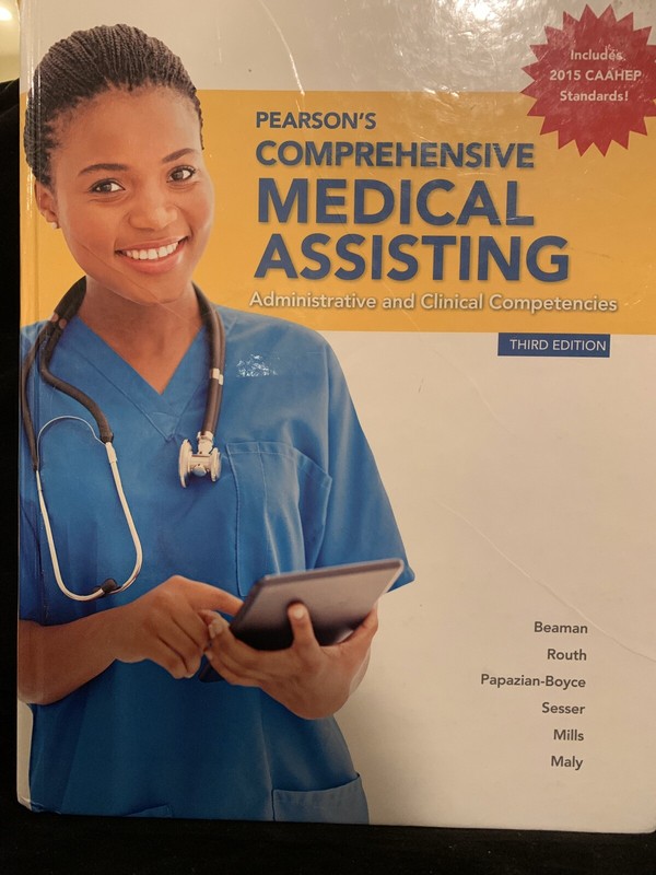 Pearson’s Comprehensive Medical Assisting : Administrative and Clinical Compe…
