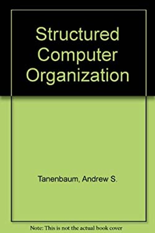 Structured Computer Organization Hardcover Andrew S. Tanenbaum