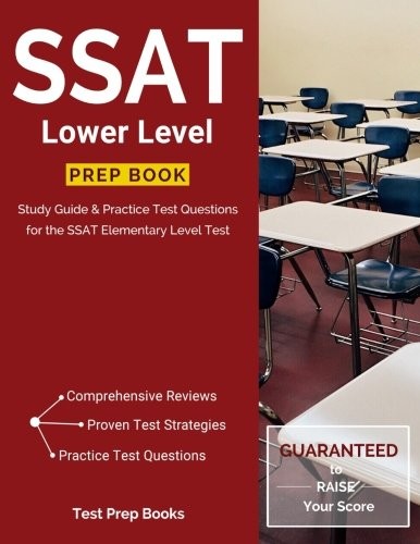 SSAT LOWER LEVEL PREP BOOK: STUDY GUIDE & PRACTICE TEST By Elementary Level Ssat