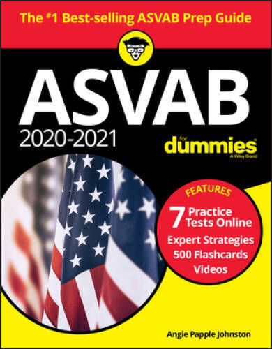 2020 / 2021 ASVAB For Dummies, Book + 7 Practice Tests Online + Fla – ACCEPTABLE