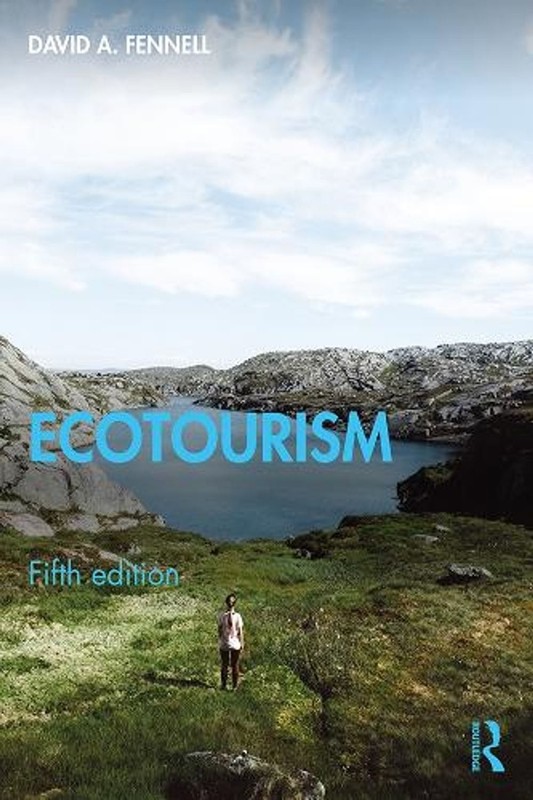 Ecotourism 5th Edition by David A. Fennell (English) Paperback Book