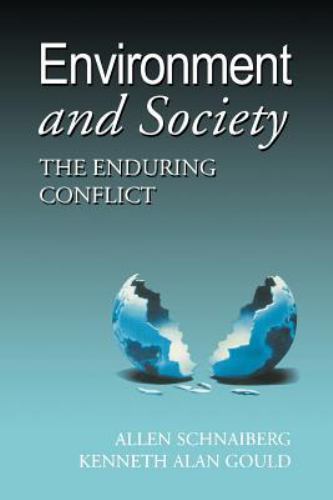 Environment and Society : The Enduring Conflict by