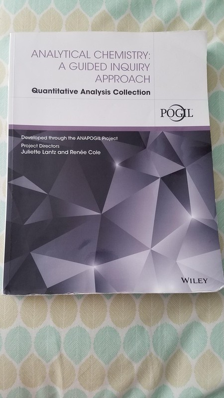 Analytical Chemistry: A Guided Inquiry Approach Quantitative Analysis Collec…