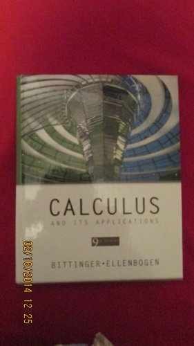 Calculus and Its Applications – Hardcover, by Bittinger Marvin L.; – Acceptable