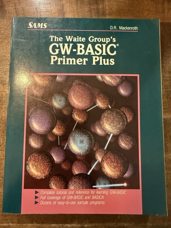 The Waite Group’s Gw-Basic Primer Plus by Donald R. Mackenroth