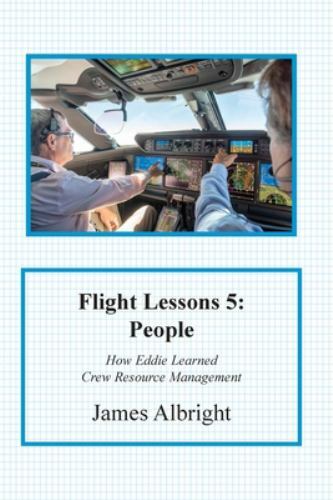 Flight Lessons 5 : People, Paperback by Albright, James; Parker, Christopher …