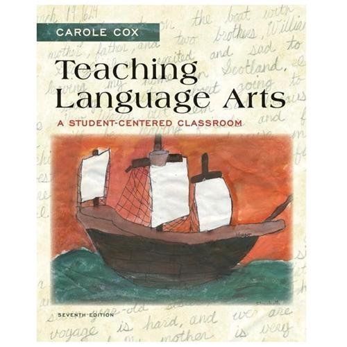 Teaching Language Arts : A Student-Centered Classroom, Paperback by Cox, Caro…