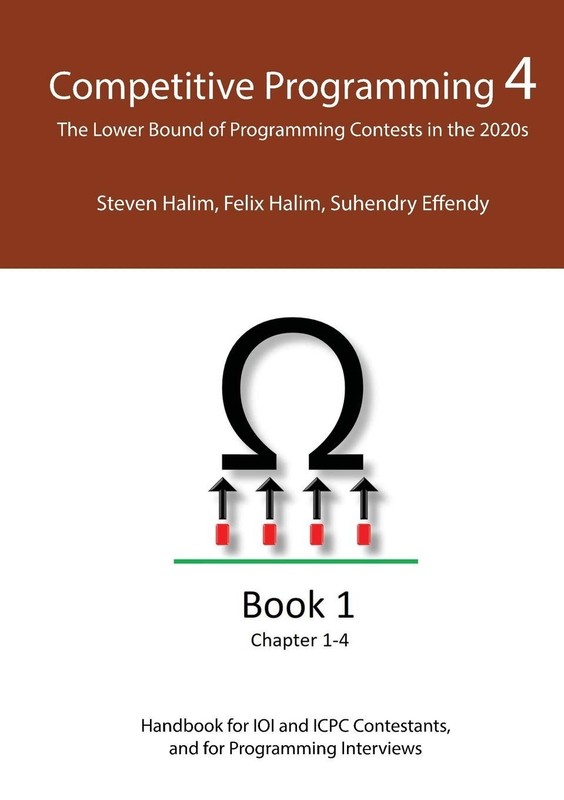 Competitive Programming 4 – Book 1: The Lower Bound Paperback 2018 by Steven Hal