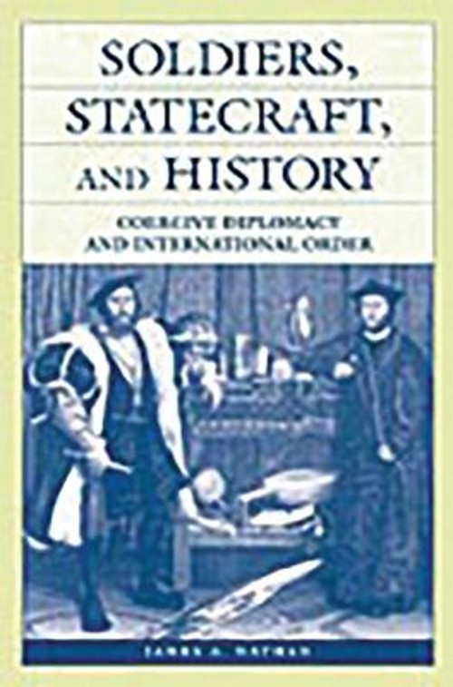 Soldiers, Statecraft, and History : Coercive Diplomacy and Intern