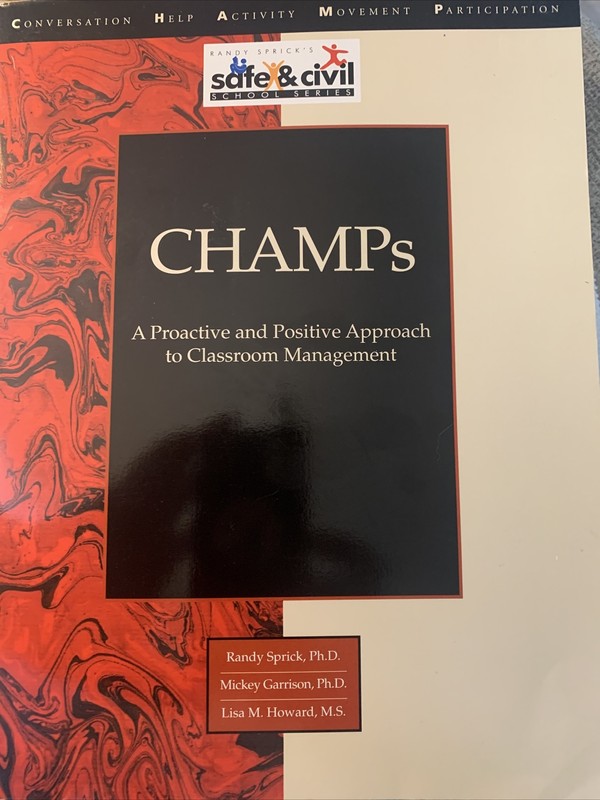 Champs : A Proactive and Positive Approach to Classroom Management (Perfect)