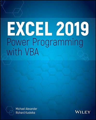 EXCEL 2019 POWER PROGRAMMING WITH VBA By Michael Alexander & Richard Kusleika VG