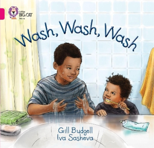 Gill Budgell Wash, Wash, Wash (Paperback) Collins Big Cat