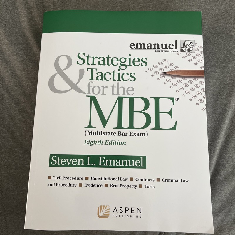 Strategies and Tactics® for the Mbe® : Multistate Bar Exam by Steven L. Emanuel