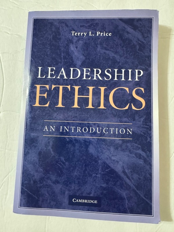 Leadership Ethics: An Introduction – Price, Terry L. 2012 Reprint