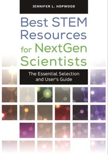 Best STEM Resources for NextGen Scientists: The Essential Selection and User’s